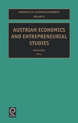 Austrian Economics and Entrepreneurial Studies by 
