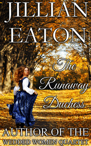 The Runaway Duchess by Jillian Eaton