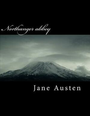 Northanger Abbey by Jane Austen