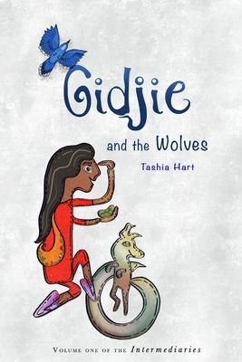 Gidjie and the Wolves by Tashia Hart, Jonathan Thunder