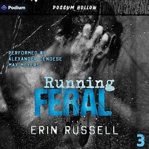 Running Feral by Erin Russell