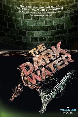 The Dark Water by Seth Fishman