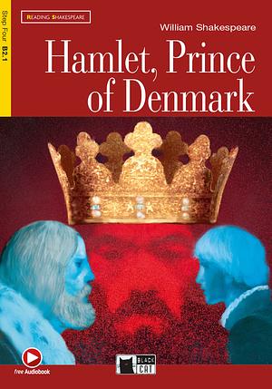 Hamlet, Prince of Denmark by William Shakespeare