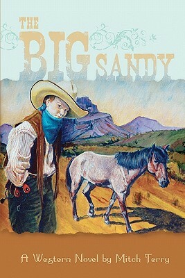 The Big Sandy by Mitch Terry