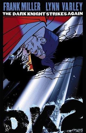 The Dark Knight Strikes Again #2 of 3 by Lynn Varley, Frank Miller