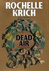 Dead Air by Rochelle Krich
