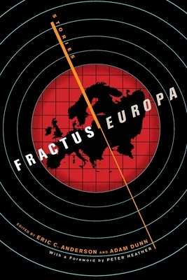 Fractus Europa: Stories by Peter Heather, Daria Sapenko