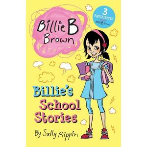 Billie's School Stories! by Sally Rippin