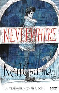 Neverwhere by Neil Gaiman