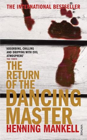 The Return Of The Dancing Master by Henning Mankell