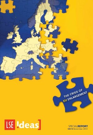 The Crisis of EU Enlargement by John O' Brennan, Günter Verheugen, Anne Applebaum, Eirini Karamouzi, Joan Debardeleben, N. Piers Ludlow, Luc Brunet, Cristina Blanco Sio-Lopez, David Cadier