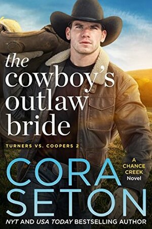 The Cowboy's Outlaw Bride by Cora Seton