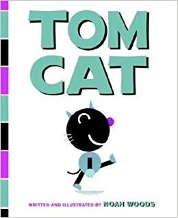 Tom Cat by Noah Woods