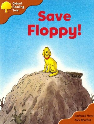 Save Floppy by Roderick Hunt