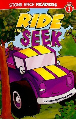 Ride and Seek by Melinda Melton Crow