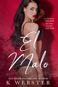 El Malo by K Webster