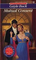 Mutual Consent by Gayle Buck