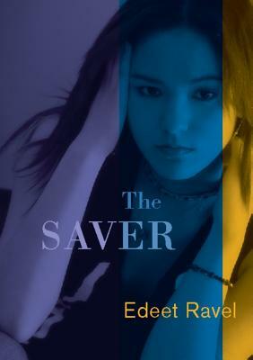 The Saver by Edeet Ravel