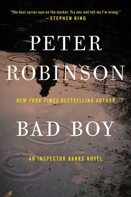 Bad Boy by Peter Robinson