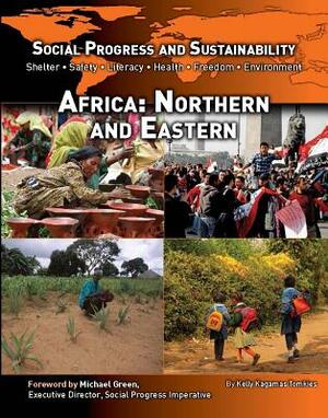 Social Progress and Sustainability: Africa: Northern and Eastern by Kelly Kagamas Tomkies