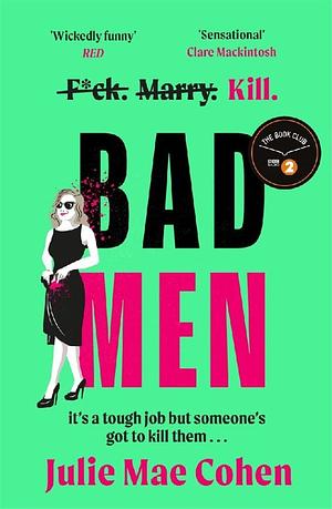 Bad Men by Julie Mae Cohen