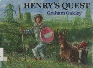 Henry's Quest by Graham Oakley