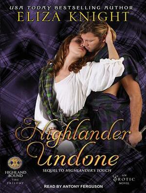 Highlander Undone by Eliza Knight