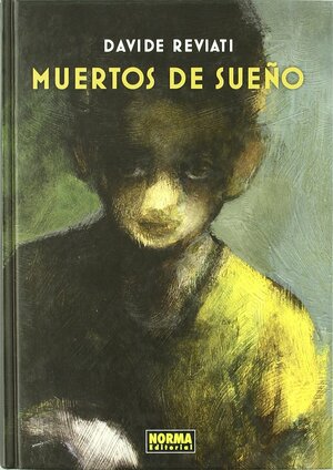 Muertos de sueño by Davide Reviati