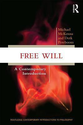 Free Will by Michael S. McKenna, Michael S. McKenna