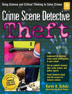 Theft: Grades 5-8 by Karen K. Schulz