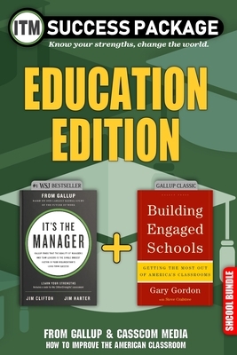 It's the Manager: Education Edition Success Package by Jim Harter, Jim Clifton