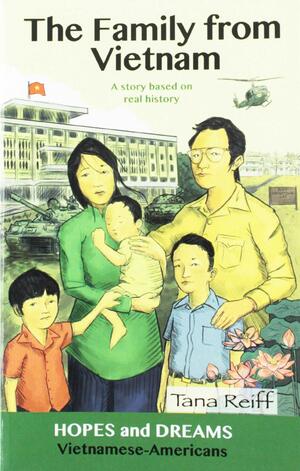 The Family from Vietnam by Tana Reiff