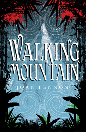 Walking Mountain by Joan Lennon