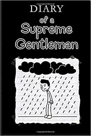 Diary of a Supreme Gentleman by Mumkey Jones