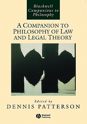 Companion to Philosophy Law and Legal by 