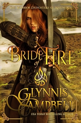 Bride of Fire by Glynnis Campbell