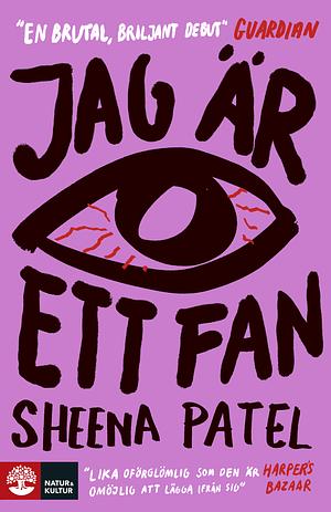 Jag är ett fan by Sheena Patel