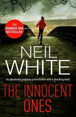The Innocent Ones by Neil White
