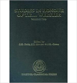 Studies in Honour of T.B.L. Webster, Volume 1 by J. T. Hooker, John Richard Green, John H. Betts