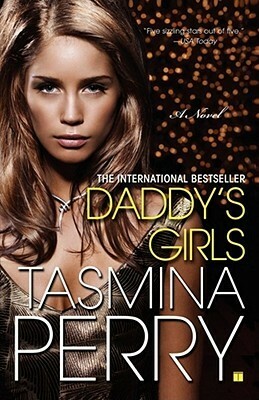 Daddy's Girls: A Novel by Tasmina Perry