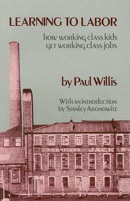 Learning to Labor by Paul Willis