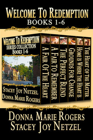 Welcome to Redemption: Series Collection by Stacey Joy Netzel, Donna Marie Rogers
