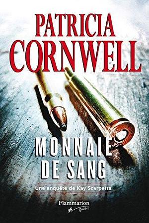 Monnaie de sang by Patricia Cornwell