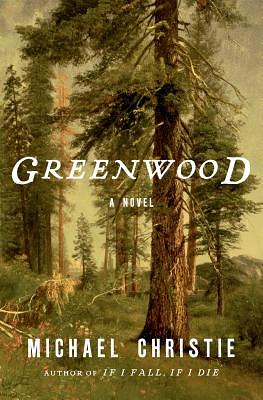 Greenwood by Michael Christie