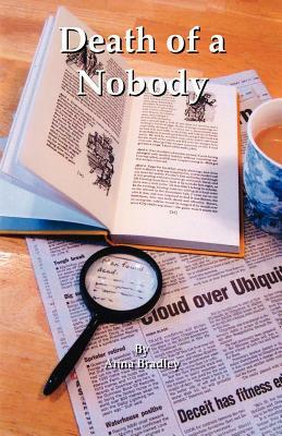 Death of a Nobody by Anna Bradley