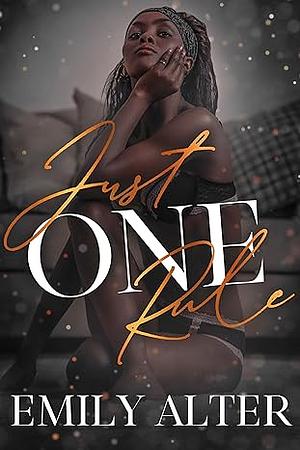 Just One Rule by Emily Alter