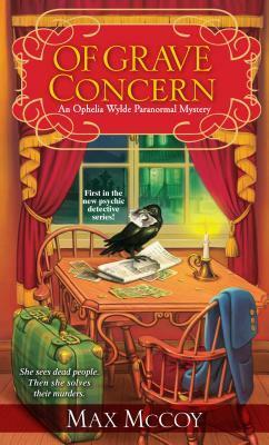 Of Grave Concern by Max McCoy