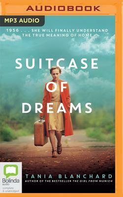 Suitcase of Dreams by Tania Blanchard