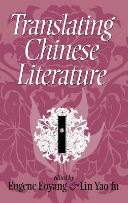 Translating Chinese Literature by 