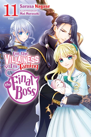 I'm the Villainess, So I'm Taming the Final Boss, Vol. 11 by Sarasa Nagase